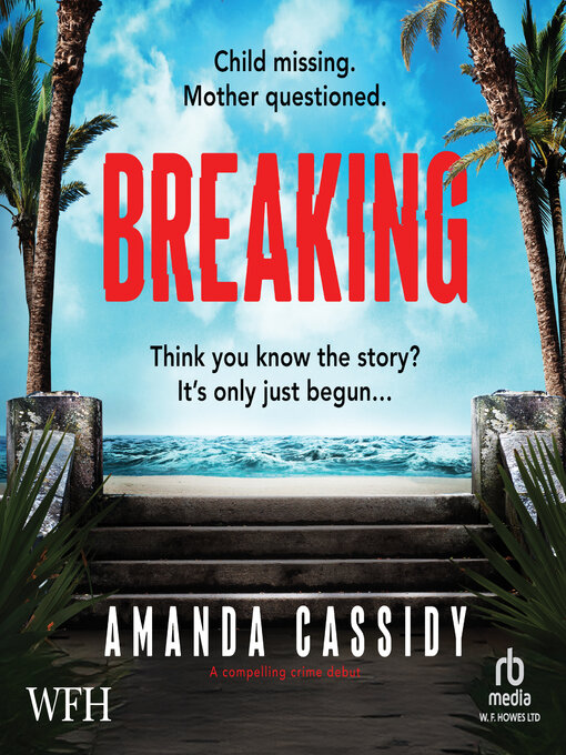 Title details for Breaking by Amanda Cassidy - Available